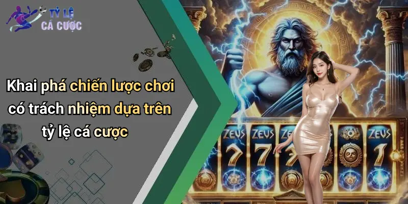 Khai phá chiến lược chơi có trách nhiệm dựa trên tỷ lệ cá cược