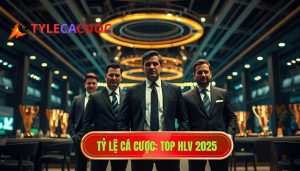 Top huấn luyện viên thành công nhất 2025